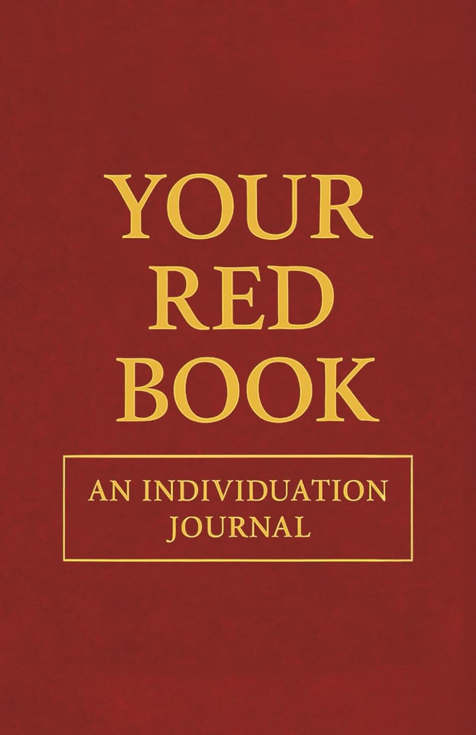 Cover of Your Red Book: An Individuation Journal